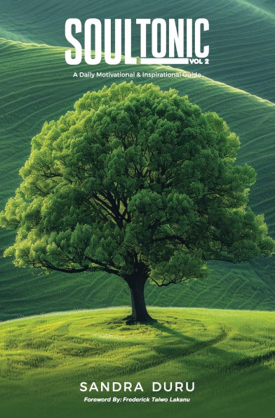 Soul Tonic - A Daily Motivational & Inspirational Guide (Vol. 2)