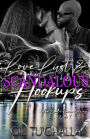 LOVE LUST AND SCANDALOUS HOOKUPS: LLASH