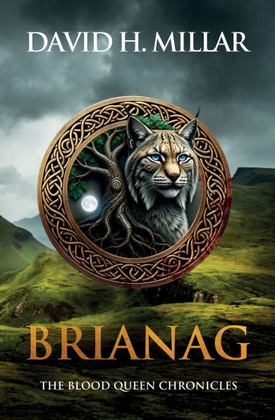 Brianag: The Blood Queen Chronicles