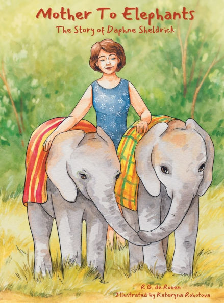 Mother To Elephants: The Story of Daphne Sheldrick