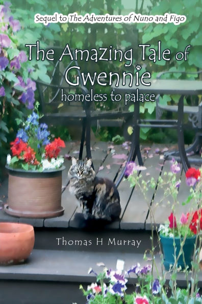 The Amazing Tale of Gwennie: Homeless to Palace