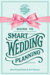Title: Guide to Smart Wedding Planning, Author: Edna Dratch-Parker