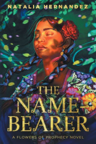 Title: The Name-Bearer, Author: Natalia Hernandez