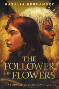 Download free kindle ebooks ipad The Follower of Flowers by Hernandez, Hernandez in English