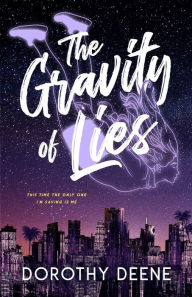 Book download online free The Gravity of Lies RTF FB2 PDB English version 9798986599861