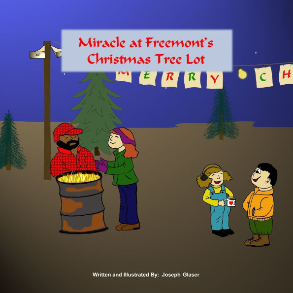 Miracle at Freemont's Christmas Tree Lot