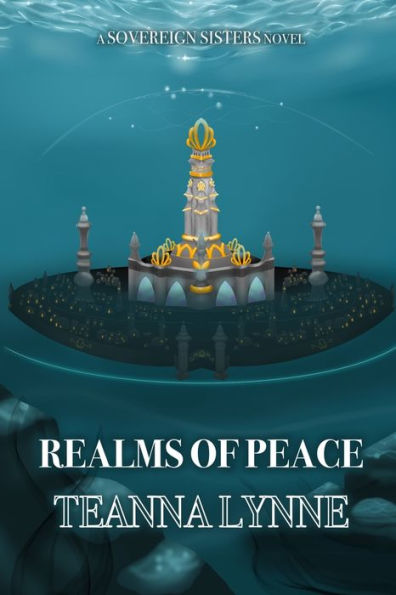 Realms of Peace: A SOVEREIGN SISTERS NOVEL