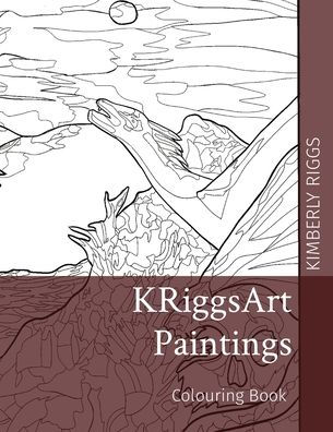 KRiggsArt Paintings: Colouring Book