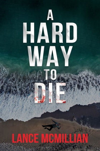 A Hard Way to Die