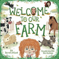 Title: Welcome To Our Farm, Author: Beverly King