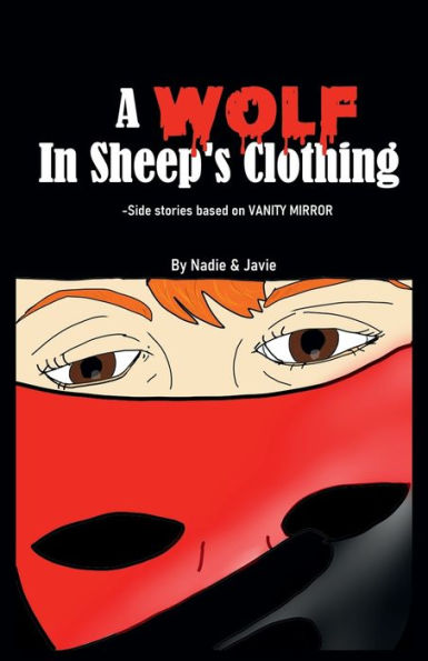 A Wolf in Sheep's Clothing: Side Stories from Vanity Mirror