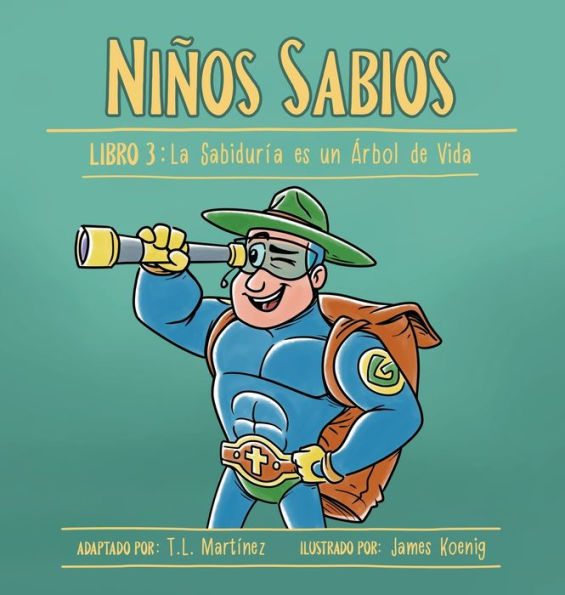 Ni�os Sabios: Libro 3: La Sabidur�a es un �rbol de Vida
