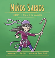 Title: Niï¿½os Sabios: Libro 4: El Mapa de la Sabidurï¿½a, Author: T L Martïnez