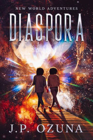 Title: DIASPORA, Author: J.P. OZUNA