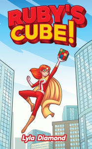 Local Author Event- Lyla Diamond will be here signing copies of her book Ruby's Cube