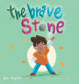 The Brave Stone