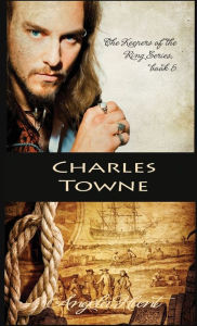 Title: Charles Towne, Author: Angela E Hunt