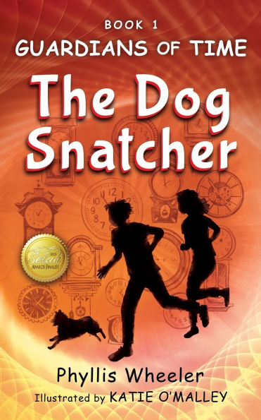 The Dog Snatcher (Guardians of Time Series #1)