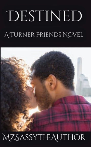 Destined: A Turner Friends Novel