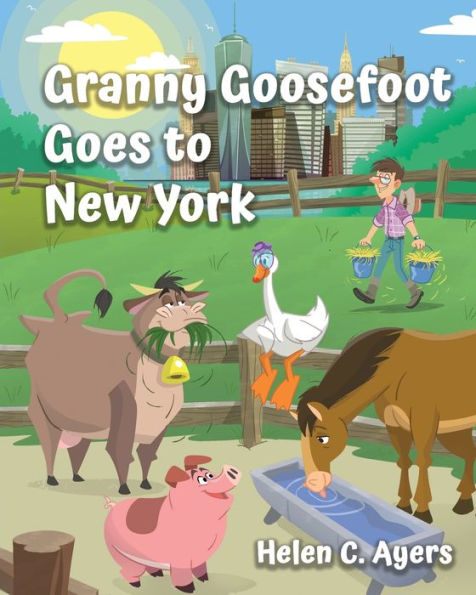 Granny Goosefoot Goes to New York