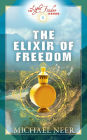 The Elixir of Freedom