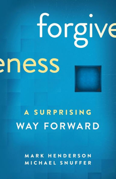 Forgiveness: A Surprising Way Forward