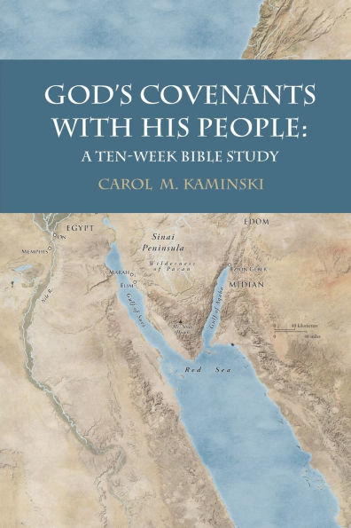 God's Covenants With His People: A Ten-Week Bible Study