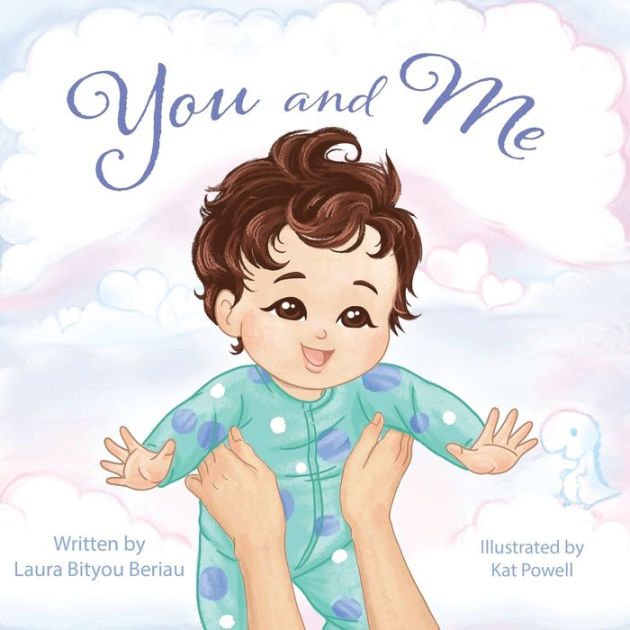 You and Me by Laura Bityou Beriau, Kat Powell, Paperback | Barnes & Noble®