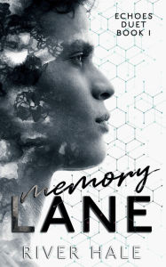 Title: Memory Lane, Author: River Hale