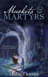 Books online download Muskets & Martyrs 9798986756523