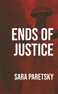 Title: Ends of Justice, Author: Sara Paretsky
