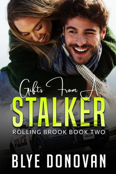 GIFTS FROM A STALKER: ROLLING BROOK BOOK TWO