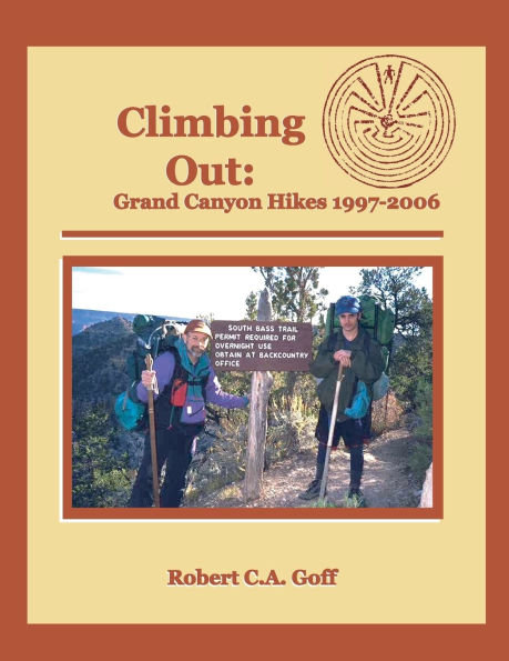 Climbing Out: Grand Canyon Hikes 1997-2006 rev 2