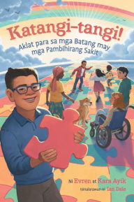 Title: Extraordinary! A Book for Children with Rare Diseases (Tagalog), Author: Evren And Kara Ayik