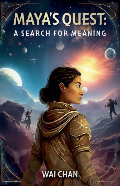 Maya's Quest: A Search For Meaning