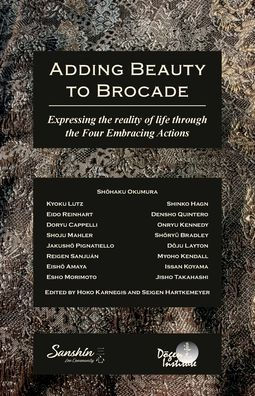 Adding Beauty to Brocade: Expressing the reality of life through the Four Embracing Actions