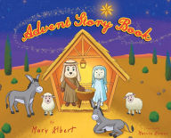 Title: Advent Story Book, Author: Mary Albert
