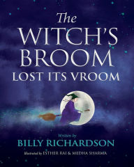 Title: The Witch's Broom Lost Its Vroom, Author: Billy Richardson