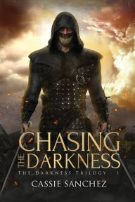 Title: Chasing the Darkness, Author: Cassie Sanchez