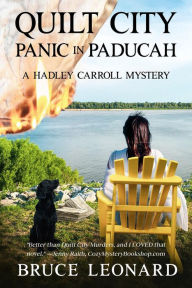 Free downloadable ebooks for nook color Quilt City Panic in Paducah: A Hadley Carroll Mystery CHM ePub iBook by Bruce Leonard, Bruce Leonard