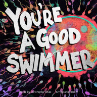 Title: You're a Good Swimmer, Author: Christopher Rivas