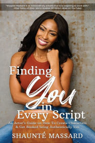 Title: Finding You in Every Script, Author: Shaunte Massard