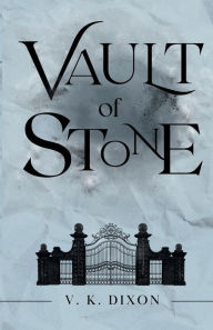 Ebook free download in pdf Vault of Stone 9798986845234 by V. K. Dixon