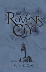 Download free books for iphone 5 The Raven's Cry by V. K. Dixon