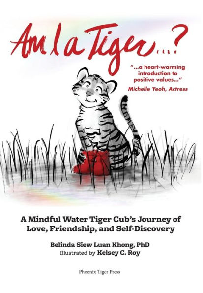Am I a Tiger?: A Mindful Journey of Love, Friendship, and Self-Discovery