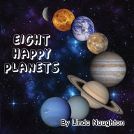 Title: Eight Happy Planets, Author: Linda Naughton