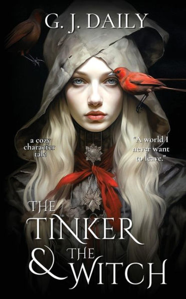 The Tinker & The Witch Full Novel: A Cozy Fantasy Character Tale