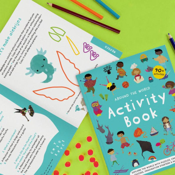 Around the World Activity Book: Explore 30 Countries with Quizzes, Activities, Crafts, Imagination Starters & More!