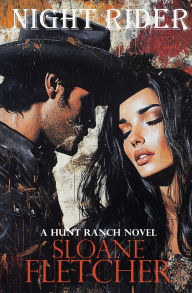 Download pdf online books Night Rider: A Hunt Ranch Novel 9798986865393 by Sloane Fletcher