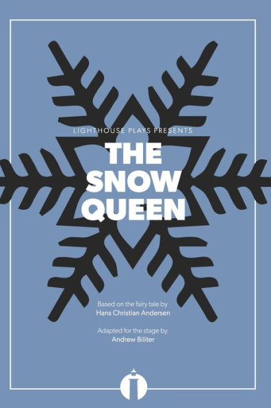 The Snow Queen (Lighthouse Plays)